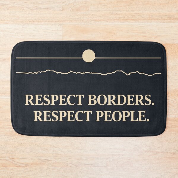 Item preview, Respect Borders Respect People Arctic Statement designed and sold by Place-Heritages.