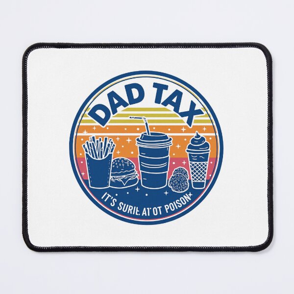 Item preview, Dad Tax Making Sure Its Not Poison Family Joke Moment designed and sold by Star3NowForMe.