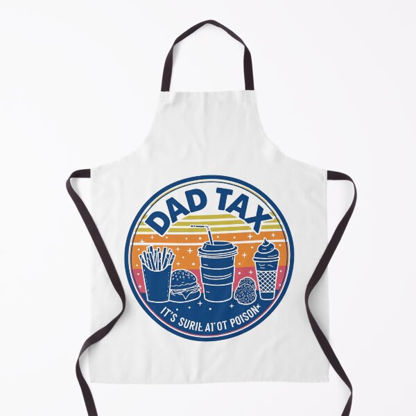 Item preview, Dad Tax Making Sure Its Not Poison Family Joke Moment designed and sold by Star3NowForMe.