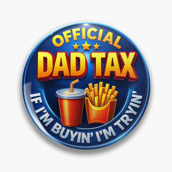 Item preview, Dad Tax Making Sure Its Not Poison Parenting Humor Rule designed and sold by Star3NowForMe.
