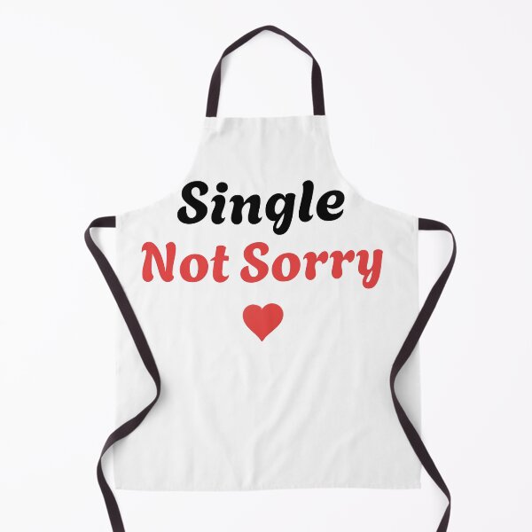 Item preview, Single Not Sorry – Valentine’s Self Love Quote designed and sold by Trendora Stor.