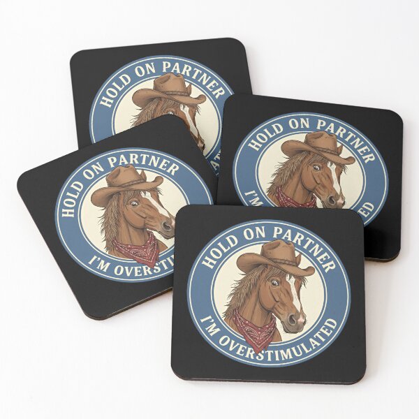 Item preview, Hold on partner im overstimulated cowboy horse western designed and sold by Star3NowForMe.