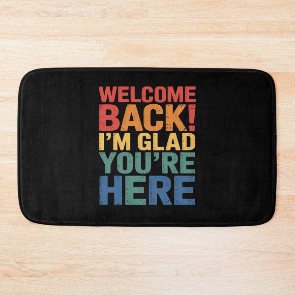 Item preview, Welcome Back Im Glad Youre Here Retro Classroom Positivity Art designed and sold by flagylART.