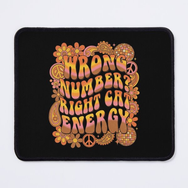 Item preview, Wrong Number Right Cat Energy 70s Groovy designed and sold by anass002.