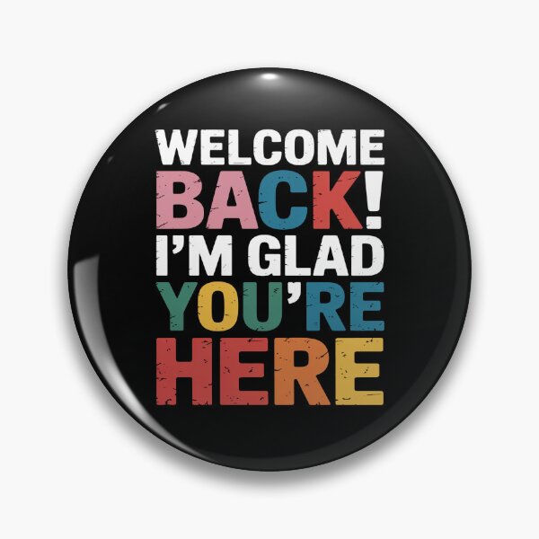 Item preview, Welcome Back Im Glad Youre Here Retro Classroom Quote Art designed and sold by flagylART.
