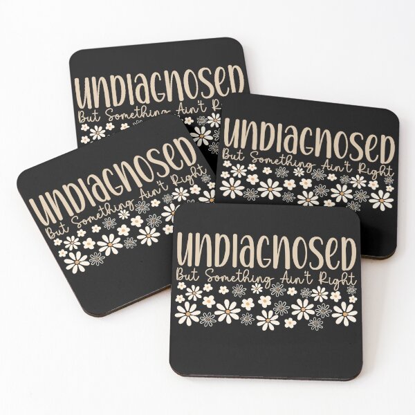 Item preview, Undiagnosed But Something Ain’t Right Dark Humor Funny Mental Health designed and sold by T-DESIGNEDZ.