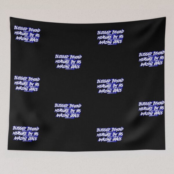 Item preview, Blessed Beyond Measure By His Amazing Grace designed and sold by Faithful Inspiration.