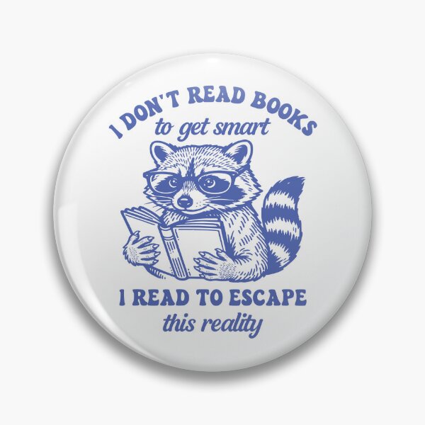 Item preview, I Read To Escape Reality - Funny Bookworm Quote designed and sold by Taglyn.