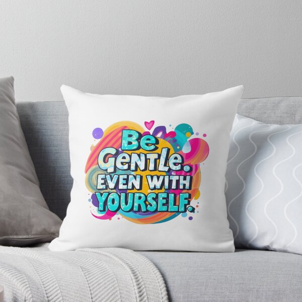 Item preview, Be Gentle Even With Yourself Mindful Quote designed and sold by CleanDecor.