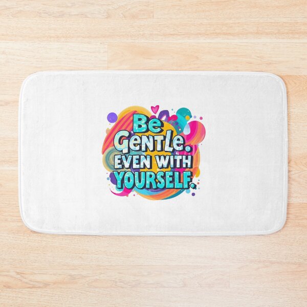 Item preview, Be Gentle Even With Yourself Mindful Quote designed and sold by CleanDecor.