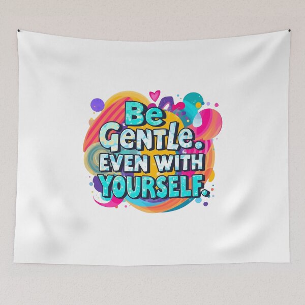 Item preview, Be Gentle Even With Yourself Mindful Quote designed and sold by CleanDecor.