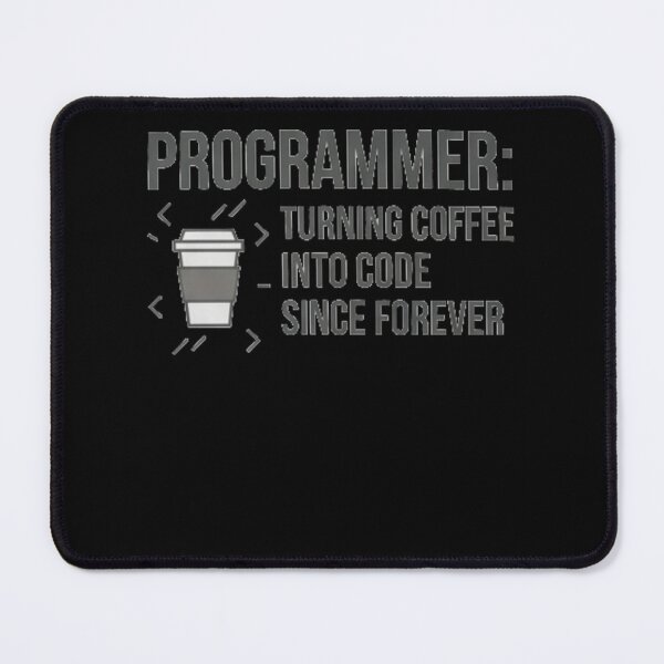 Item preview, Programmer Turning Coffee Into Code Bold Typography designed and sold by anass002.
