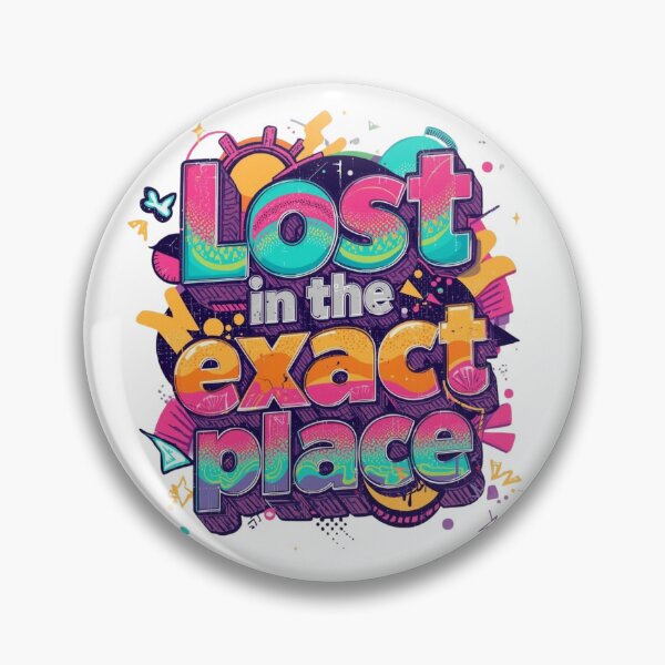 Item preview, Lost in the Exact Place Abstract Philosophy Quote designed and sold by CleanDecor.