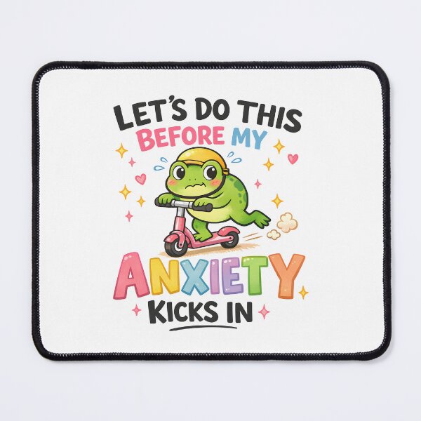 Item preview, Let's Do This Before My Anxiety Kicks In designed and sold by designclub.
