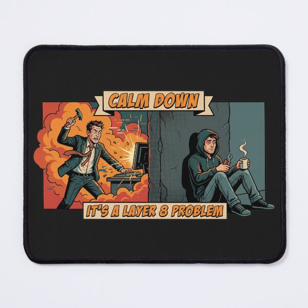 Item preview, Calm Down It is a Layer 8 Problem Comic designed and sold by ReadOnlyFridays.