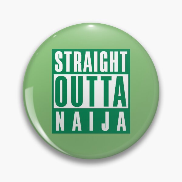 Item preview, Straight Outta Naija designed and sold by MammothArt.