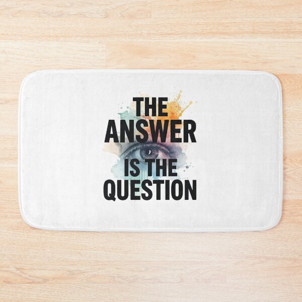 Item preview, The Answer Is The Question Philosophy Quote Art designed and sold by CleanDecor.