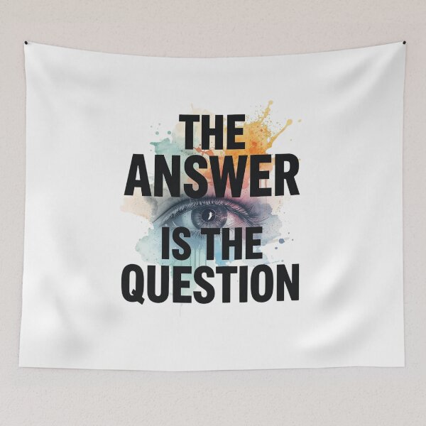Item preview, The Answer Is The Question Philosophy Quote Art designed and sold by CleanDecor.