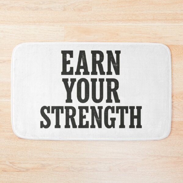 Item preview, Earn Your Strength – Gym Motivation Fitness Quote T-Shirt designed and sold by rsuniquestyle.