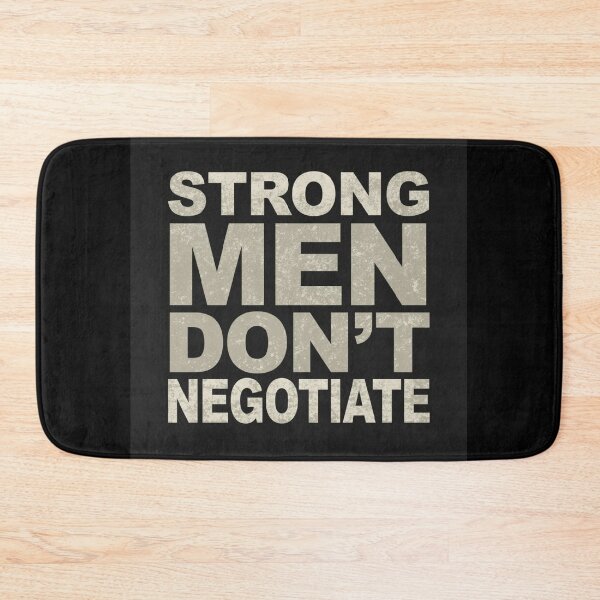 Item preview, STRONG MEN DON’T NEGOTIATE. designed and sold by NatureNinja.