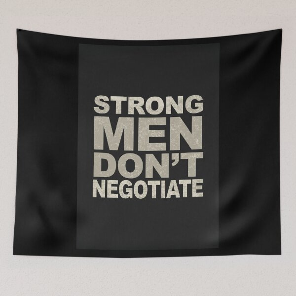 Item preview, STRONG MEN DON’T NEGOTIATE. designed and sold by NatureNinja.