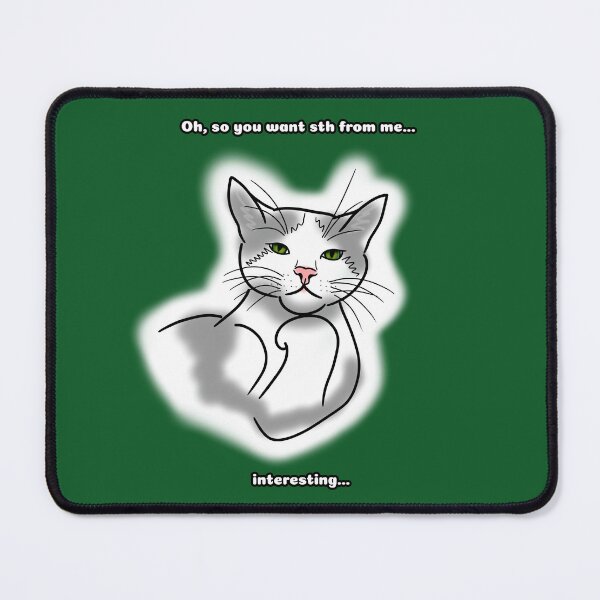 Item preview, Thinking Cat – „Oh, so you want sth from me… interesting… designed and sold by JRose Designs.
