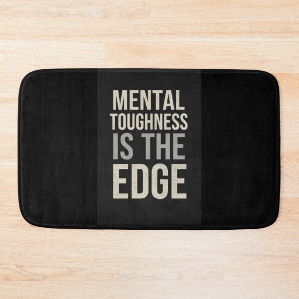 Item preview, MENTAL TOUGHNESS IS THE EDGE. designed and sold by NatureNinja.