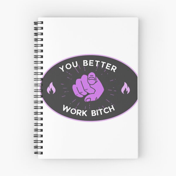 Item preview, You Better Work Bitch designed and sold by Mariah's Trinkets.