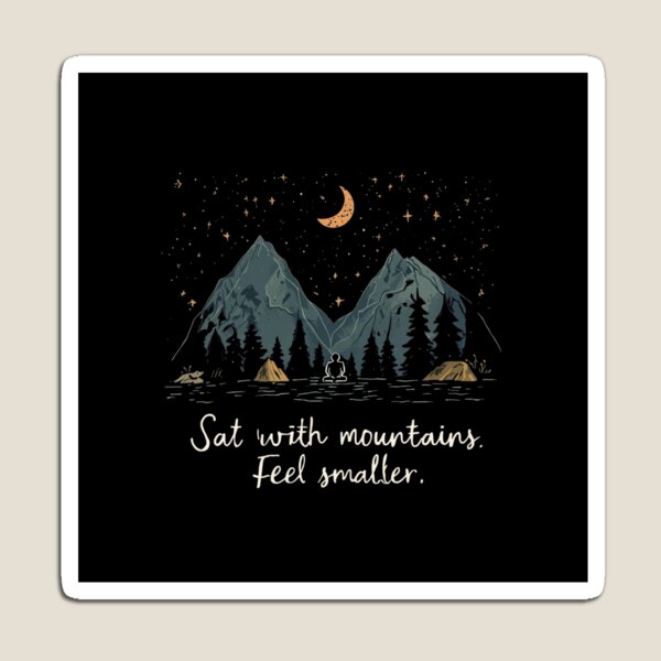 Item preview, Sat with Mountains. Feel Smaller. designed and sold by meesara.