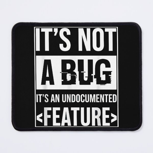 Item preview, Undocumented Feature Glitchy Developer Humor Design designed and sold by ReadOnlyFridays.