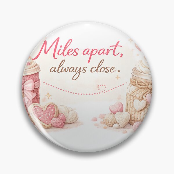 Item preview, Miles apart, always close: sweet treats designed and sold by Clavrox.