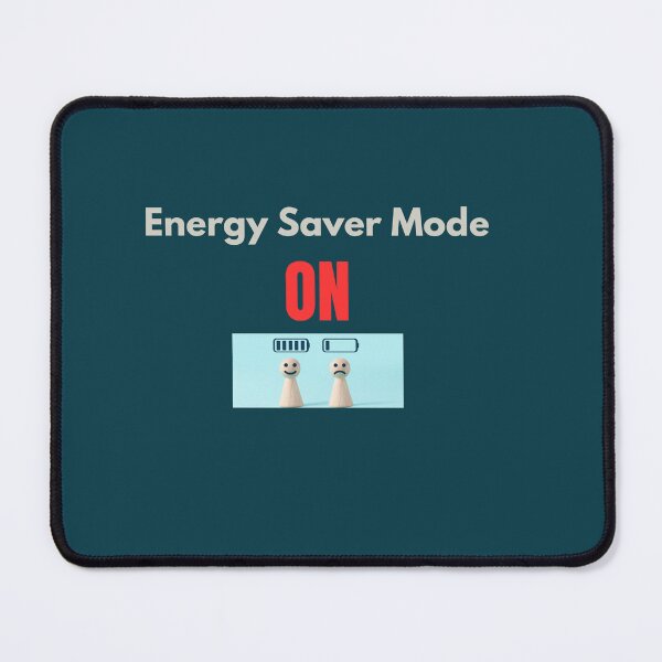 Item preview, Energy Saver Mode On Quote. designed and sold by NeonPetal.