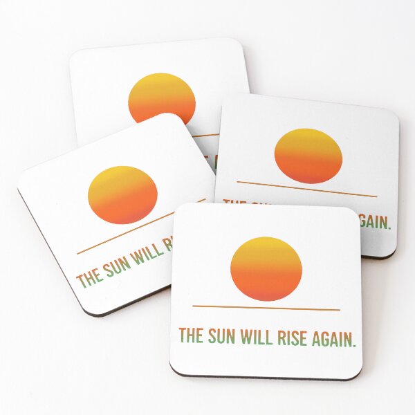 Item preview, The Sun Will Rise Again designed and sold by TimelessJourney.