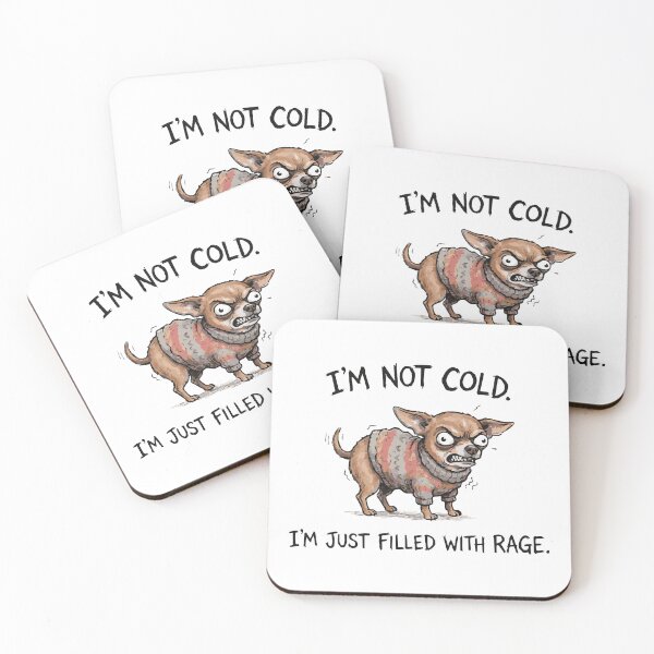 Item preview, Not Cold Just Filled With Rage Chihuahua Meme designed and sold by Petzzz.