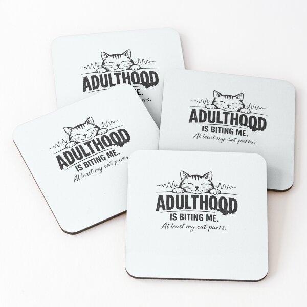 Item preview, Adulthood is biting me. At least my cat purrs designed and sold by bebeshoppl.