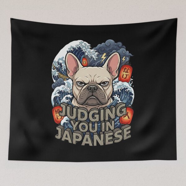 Item preview,  Grumpy French Bulldog Judging You In Japanese designed and sold by Tong4130.
