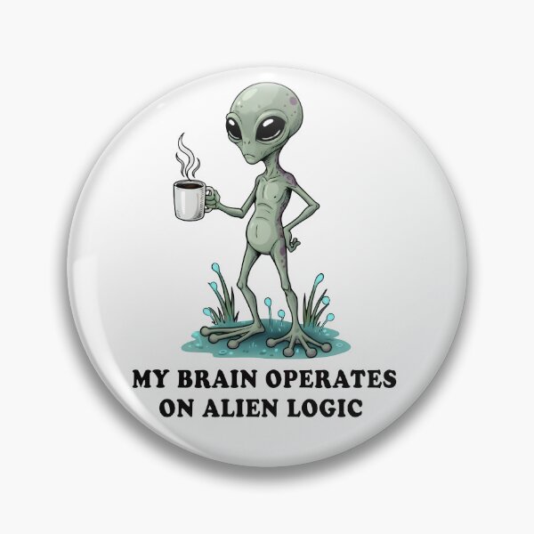 Item preview, My Brain Operates on Alien Logic – Funny Alien Coffee Art designed and sold by Senkov.