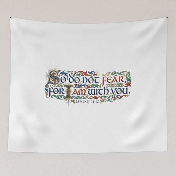 Item preview, SO DO NOT FEAR FOR I AM WITH YOU designed and sold by likbatonboot.