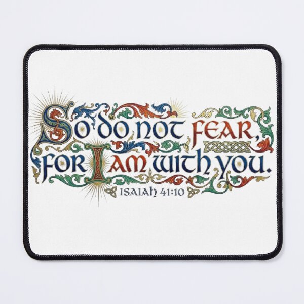 Item preview, SO DO NOT FEAR FOR I AM WITH YOU designed and sold by likbatonboot.