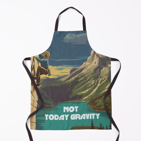 Item preview, Not Today Gravity Rock Climbing designed and sold by Esskay Designs.