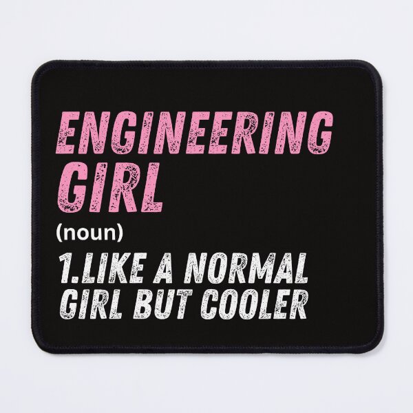 Item preview, Engineering Girl Like A Normal Girl But Cooler Like A Normal Girl But Cooler designed and sold by WeirdlyRare.