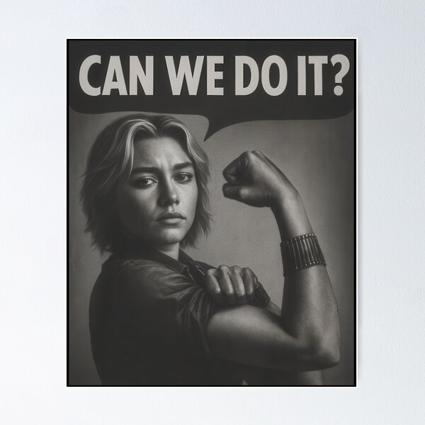 Thunderbolts Yelena Can We Do It Poster