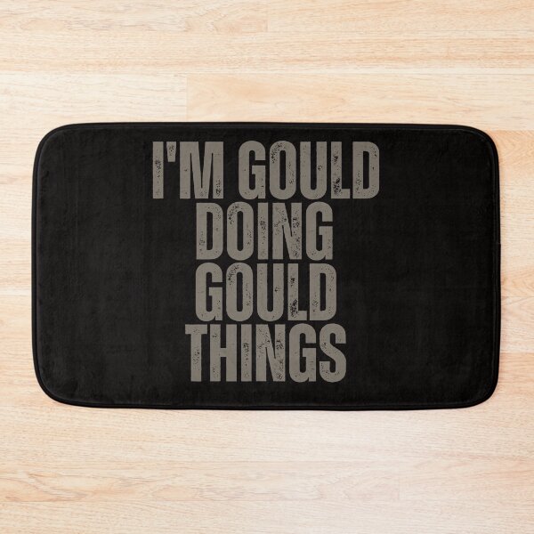 Item preview, I'M GOULD DOING GOULD THINGS Shirt Funny Christmas Gift Idea designed and sold by WeirdlyRare.
