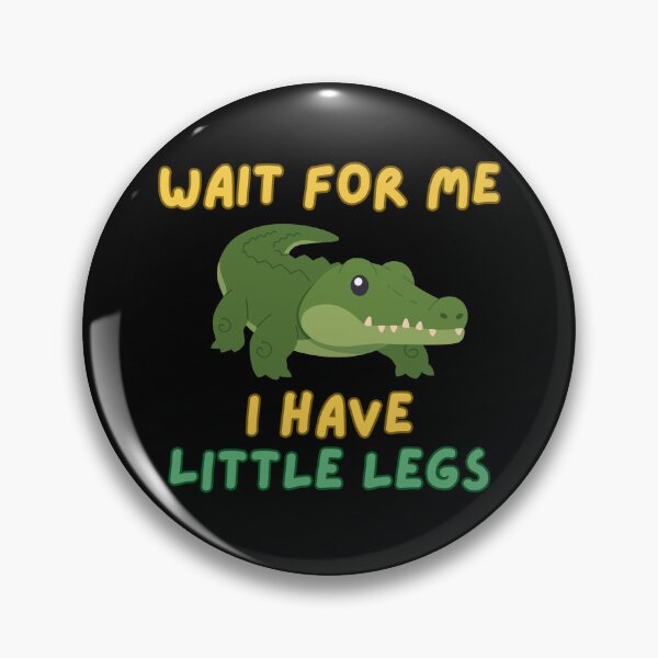 Item preview, Wait For Me I Have Little Legs Funny Gifts For Short People designed and sold by PrintsyPrince.