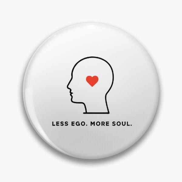Item preview, LESS EGO. MORE SOUL. designed and sold by IzumiMisaki.