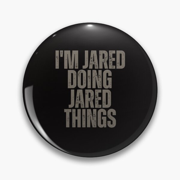 Item preview, I'M JARED DOING JARED THINGS Shirt Funny Christmas Gift Idea designed and sold by WeirdlyRare.