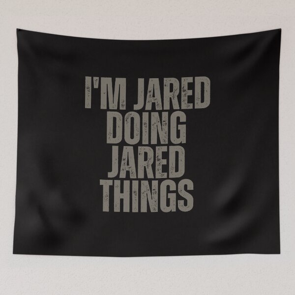 Item preview, I'M JARED DOING JARED THINGS Shirt Funny Christmas Gift Idea designed and sold by WeirdlyRare.