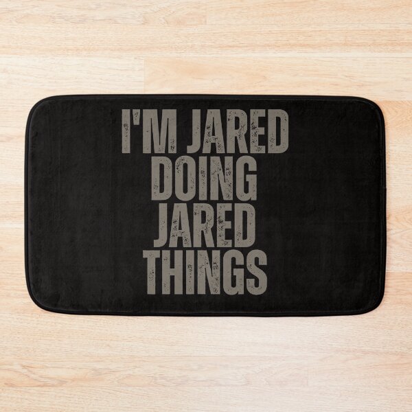 Item preview, I'M JARED DOING JARED THINGS Shirt Funny Christmas Gift Idea designed and sold by WeirdlyRare.
