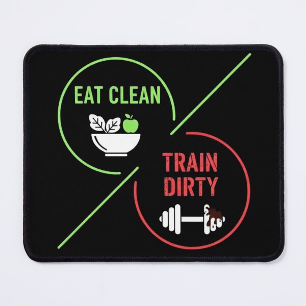 Item preview, Eat Clean Train Dirty | Fitness Motivation Gym Quote Design designed and sold by SV-Creation.