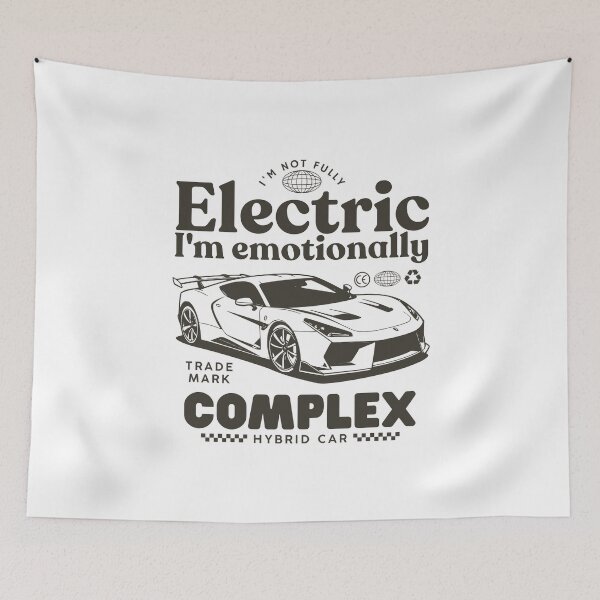 Item preview, Hybrid Car : I'm not fully electric, I'm emotionally complex designed and sold by Peerless-Prime.